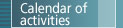 Calendar of activities